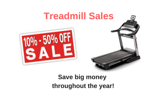Treadmill Sales - Save Big During Holidays and Special Events